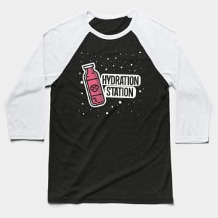 Hydrate Or Diedrate Baseball T-Shirt